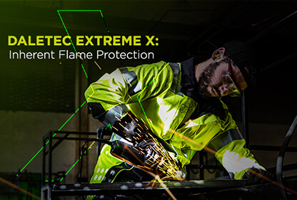 Introducing Daletec EXTREME X – Inherent Flame Protection